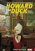 Howard The Duck Vol. 0 : What The Duck