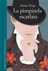 La Pimpinela Escarlata (Spanish Edition)