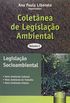 Coletnea de Legislao Ambiental. Legislao Socioambiental - Volume 1
