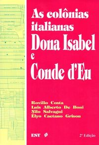 As colonias italianas, Dona Isabel e Conde d