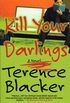 Kill Your Darlings: A Novel (English Edition)