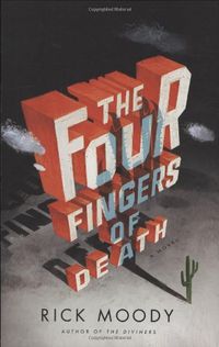 The Four Fingers of Death: A Novel