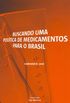 Buscando Uma Poltica de Medicamentos para o Brasil
