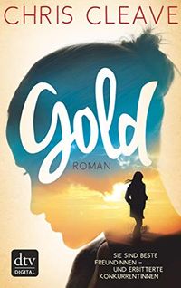 Gold: Roman (German Edition)