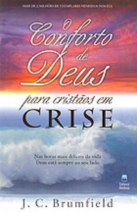 O Conforto de Deus para cristos em Crise