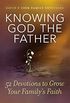 Knowing God the Father