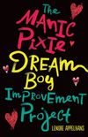 The Manic Pixie Dream Boy Improvement Project