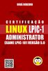 Certificao Linux Lpic 101 Administrator