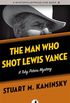 The Man Who Shot Lewis Vance (The Toby Peters Mysteries Book 11) (English Edition)
