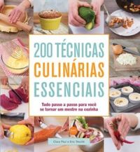 200 Tcnicas Culinrias Essenciais