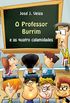 O Professor Burrim e as quatro calamidades