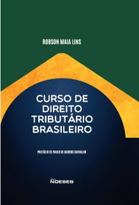 Curso de Direito Tributrio Brasileiro