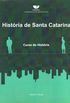 Histria de Santa Catarina I