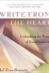 Write from the Heart: Unleashing the Power of Your Creativity (English Edition)