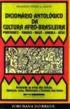 Dicionrio Antolgico da Cultura Afro-Brasileira