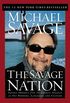 The Savage Nation: Saving America from the Liberal Assault on Our Borders, Language and Culture (English Edition)