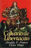 Calvrio de Libertao