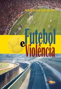 Futebol e Violencia
