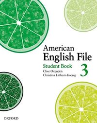 American English File Level 3: American English File, Book 3