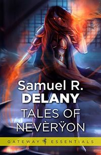 Tales of Neveryon (Gateway Essentials) (English Edition)