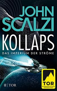 Kollaps - Das Imperium der Strme 1: Roman (German Edition)