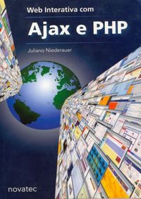 Web Interativa com Ajax e PHP  - 1 Edio