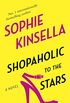 Shopaholic to the Stars: A Novel