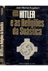 Hitler e as Religies da Sustica