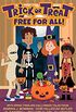 Trick or Treat Free For All!