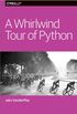 A Whirlwind Tour of Python