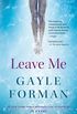 Leave Me: A Novel (English Edition)