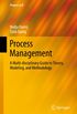 Process Management: A Multi-disciplinary Guide to Theory, Modeling, and Methodology (Progress in IS) (English Edition)