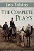 The Complete Plays of Leo Tolstoy  6 Unabridged Maude Translations (Annotated): The Power of Darkness, The First Distiller, Fruits of Culture, The Live ... Light Shines in Darkness (English Edition)