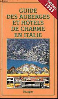 Guide auberges htels charme Italie 93