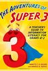 The Adventures of Super3: A Teacher
