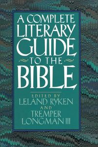 The Complete Literary Guide to the Bible (English Edition)