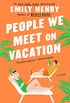 People We Meet on Vacation (eBook)