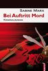 Bei Auftritt Mord: sterreich Krimi (German Edition)