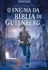 O enigma da Bblia de Gutenberg