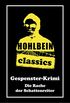 Hohlbein Classics - Die Rache der Schattenreiter: Ein Gespenster-Krimi (German Edition)