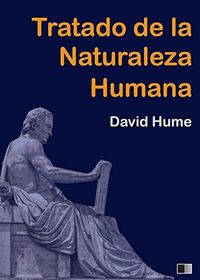 Tratado de la naturaleza humana (Spanish Edition)