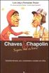 Chaves & Chapolin - Sigam-me os bons
