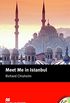 Meet Me In Istanbul ( + CD) - Macmillan Readers Intermediate