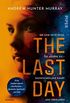 The Last Day: Sunday Times Bestseller (German Edition)