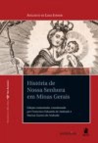 Histria de Nossa Senhora em Minas Gerais