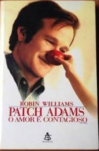 Robin Williams Patch Adams -  O amor  contagiante