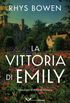La vittoria di Emily (Italian Edition)