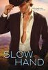 Slow Hand (Hot Cowboy Nights #1)