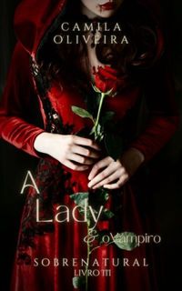 A Lady e o Vampiro: Sobrenatural