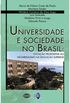 Universidade e Sociedade no Brasil